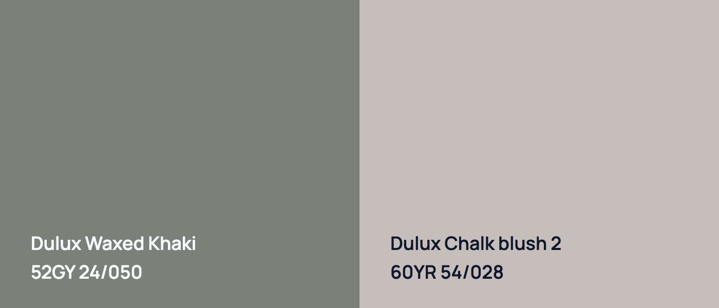 Dulux Waxed Khaki 52GY 24/050 vs Dulux Chalk blush 2 60YR 54/028
