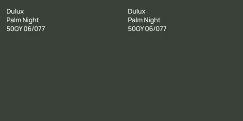 50GY 06/077 Palm Night vs 50GY 06/077 Palm Night