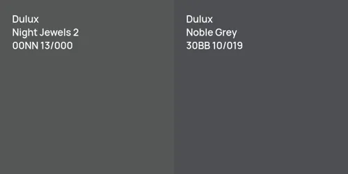 00NN 13/000 Night Jewels 2 vs 30BB 10/019 Noble Grey