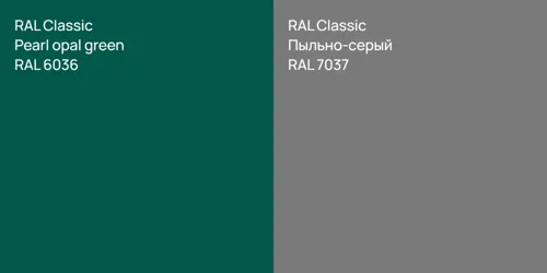 RAL 6036  Pearl opal green vs RAL 7037 Пыльно-серый