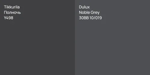 Y498 Полночь vs 30BB 10/019 Noble Grey