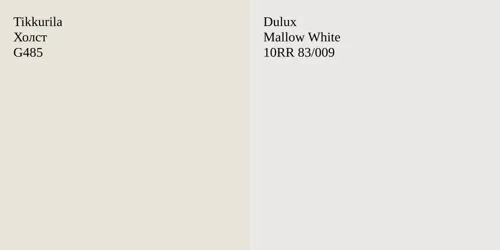 G485 Холст vs 10RR 83/009 Mallow White