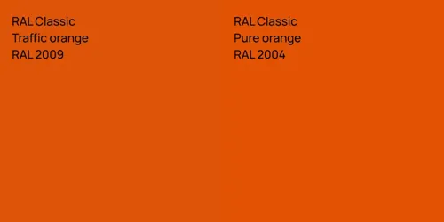 RAL 2009  Traffic orange vs RAL 2004  Pure orange