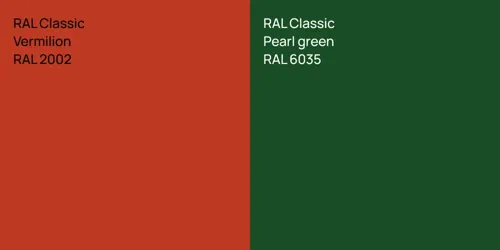RAL 2002  Vermilion vs RAL 6035  Pearl green