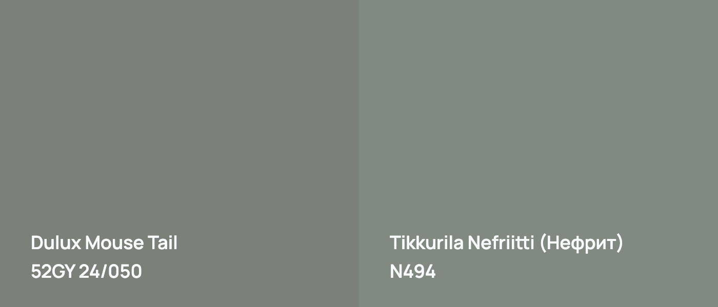 Dulux Mouse Tail 52GY 24/050 vs Tikkurila Nefriitti (Нефрит) N494