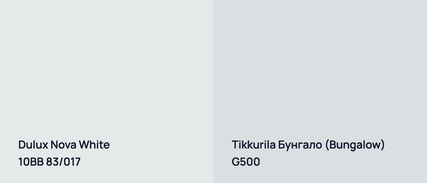 Dulux Nova White 10BB 83/017 vs Tikkurila Бунгало (Bungalow) G500