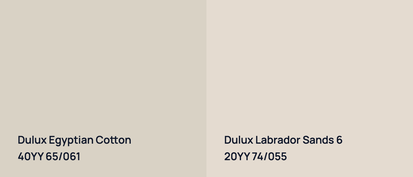Dulux Egyptian Cotton 40YY 65/061 vs Dulux Labrador Sands 6 20YY 74/055