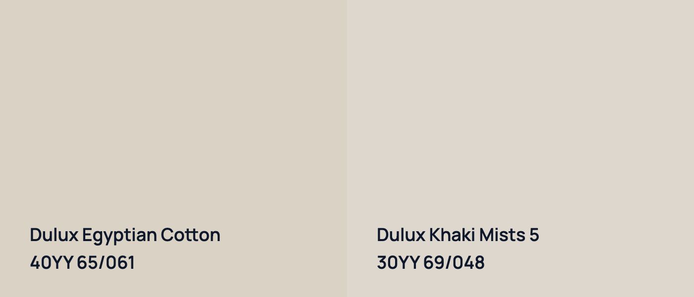 Dulux Egyptian Cotton 40YY 65/061 vs Dulux Khaki Mists 5 30YY 69/048